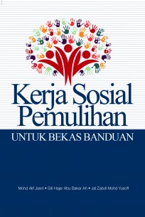 Kerja Sosial Pemulihan Untuk Bekas Banduan